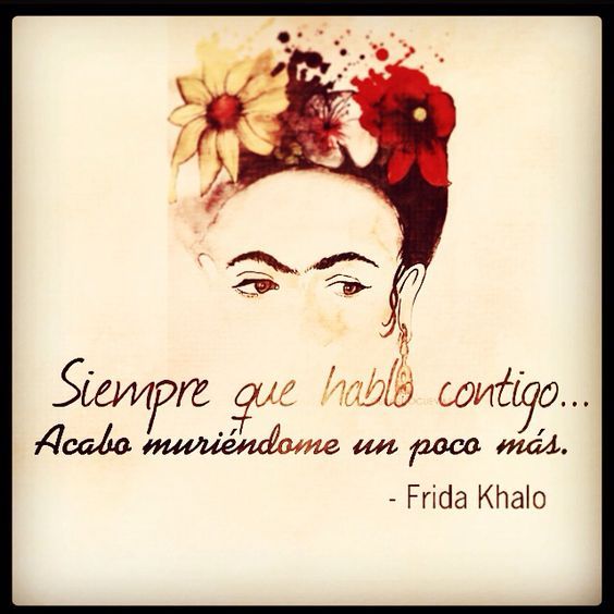 100 Frases de Frida Kahlo de amor y desamor, te mereces un amor