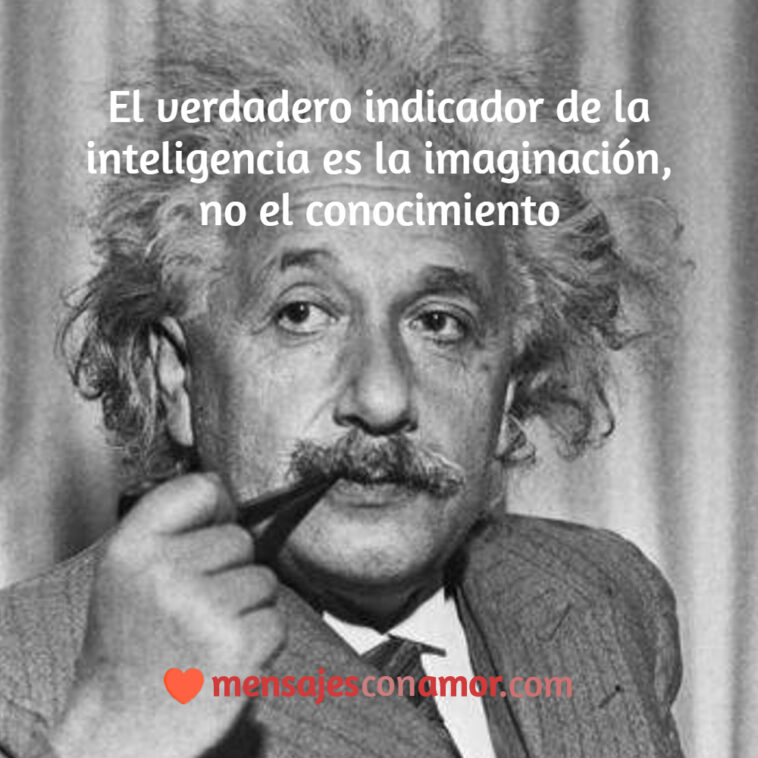 Más de 60 frases de inteligencia, conocimiento, sabiduría y creatividad